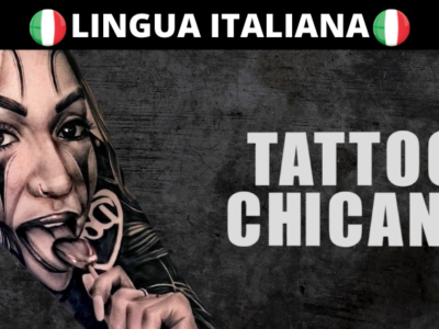 Tatuaggio Chicano – Lingua Italiana